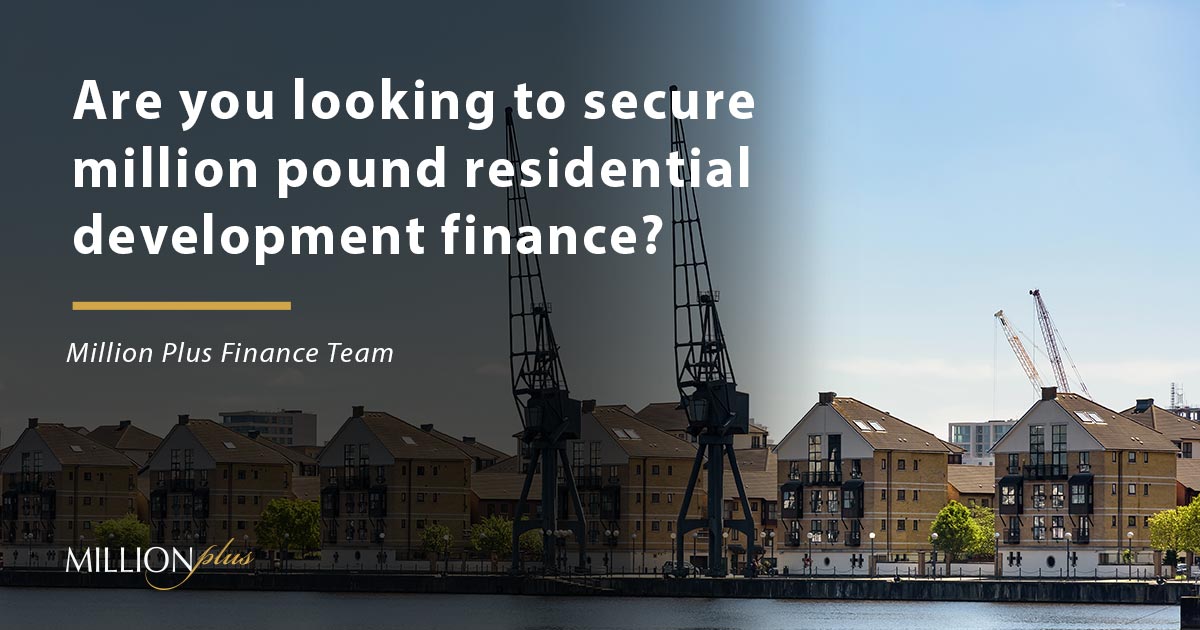 Are you looking to secure million pound residential development finance?